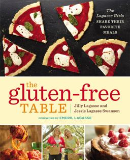 Gluten-Free Table The Lagasse Girls Share Their Favorite Meals  9781455516889 Front Cover