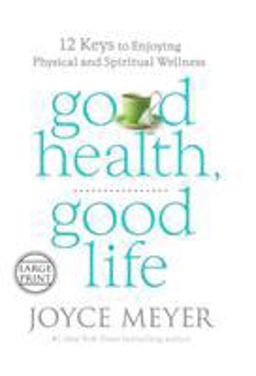 Good Health, Good Life