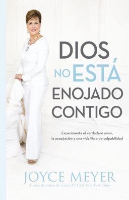 Dios No Está Enojado Contigo