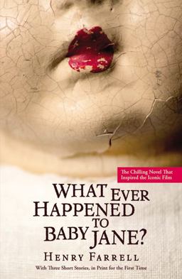 What Ever Happened to Baby Jane?  9781455546756 Front Cover