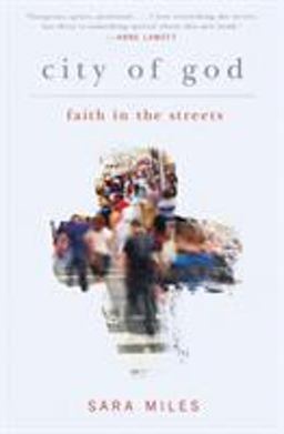 City of God Faith in the Streets  9781455547302 Front Cover
