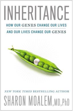 Inheritance How Our Genes Change Our Lives--And Our Lives Change Our Genes  9781455549443 Front Cover