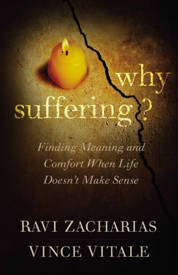 Why Suffering? Finding Meaning and Comfort When Life Doesn't Make Sense  9781455549702 Front Cover