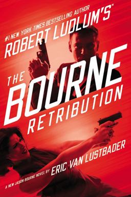 Robert Ludlum's the Bourne Retribution  9781455550951 Front Cover