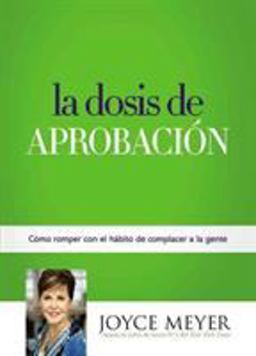 La Dosis de Aprobación