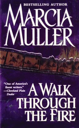 A Walk Through the Fire