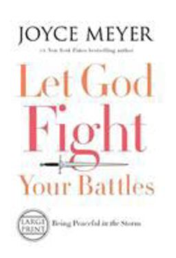 Let God Fight Your Battles