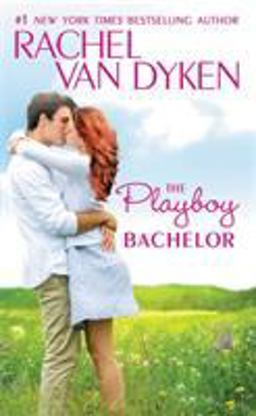 Playboy Bachelor  9781455598731 Front Cover