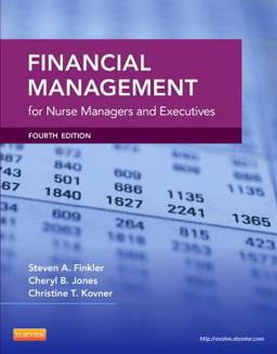 Financial Management for Nurse Managers and Executives 4th 9781455700882 Front Cover