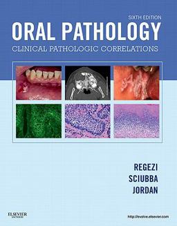 Oral Pathology Clinical Pathologic Correlations 6th 9781455702626 Front Cover