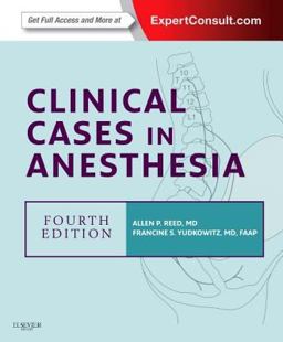 Clinical Cases in Anesthesia Expert Consult - Online and Print 4th 9781455704125 Front Cover