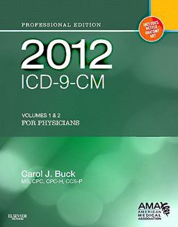 2012 ICD-9-CM, for Physicians Volumes 1 and 2 Professional Edition (Softbound)
