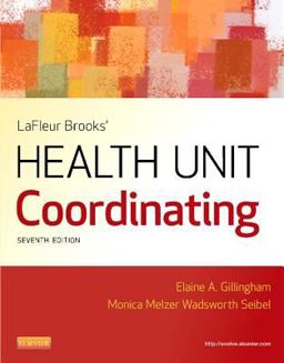 LaFleur Brooks' Health Unit Coordinating 7th 9781455707201 Front Cover