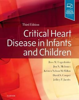 Critical Heart Disease in Infants and Children 3rd 9781455707607 Front Cover