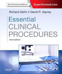 Essential Clinical Procedures Expert Consult - Online and Print 3rd 9781455707812 Front Cover