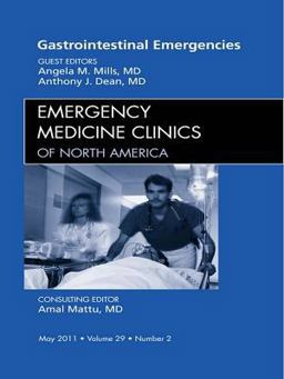 Gastrointestinal Emergencies, an Issue of Emergency Medicine Clinics