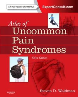 Atlas of Uncommon Pain Syndromes Atlas of Uncommon Pain Syndromes