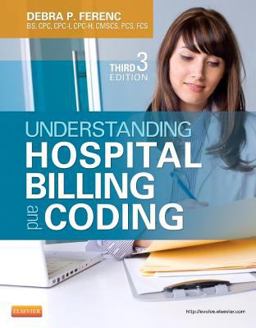 Understanding Hospital Billing and Coding 3rd 9781455723638 Front Cover