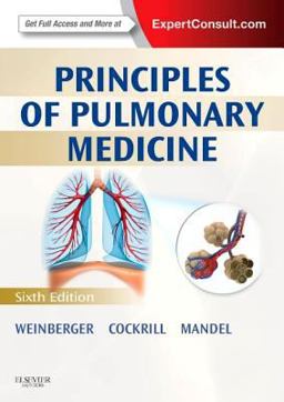 Principles of Pulmonary Medicine Expert Consult - Online and Print 6th 9781455725328 Front Cover