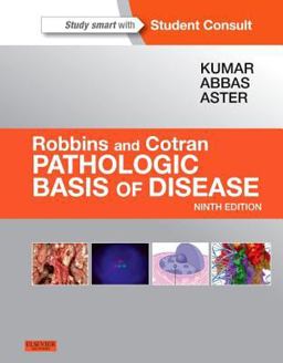 Robbins and Cotran Pathologic Basis of Disease 9th 9781455726134 Front Cover