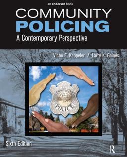 Community Policing A Contemporary Perspective 6th 9781455728503 Front Cover