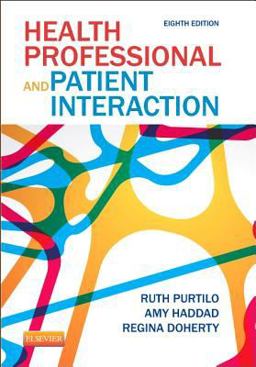 Health Professional and Patient Interaction 8th 9781455728985 Front Cover