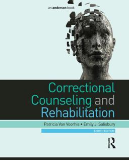 Correctional Counseling and Rehabilitation 8th 9781455730087 Front Cover