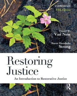 Restoring Justice An Introduction to Restorative Justice 5th 9781455731398 Front Cover