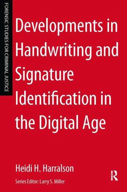 Developments in Handwriting and Signature Identification in the Digital Age  9781455731473 Front Cover