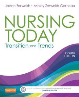 Nursing Today Transition and Trends 8th 9781455732036 Front Cover