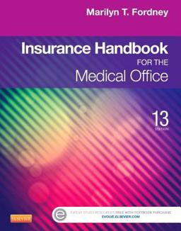 Insurance Handbook for the Medical Office 13th 9781455733255 Front Cover