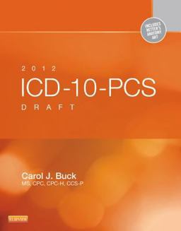 2012 ICD-10-PCS Draft Standard Edition