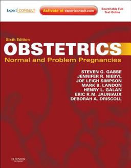 Obstetrics: Normal and Problem Pregnancies E-Book