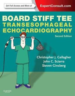 Board Stiff TEE Transesophageal Echocardiography: ExpertConsult Online and Print 2nd 9781455738052 Front Cover