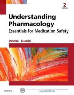 Understanding Pharmacology Essentials for Medication Safety 2nd 9781455739769 Front Cover