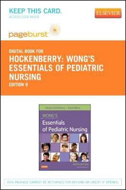 Wong's Essentials of Pediatric Nursing