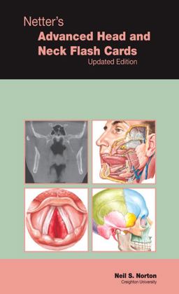 Netter's Advanced Head and Neck Flash Cards Updated Edition  9781455745234 Front Cover