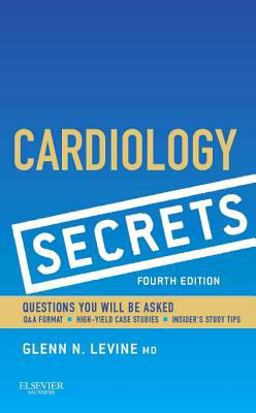 Cardiology Secrets 4th 9781455748150 Front Cover