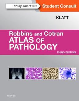 Robbins and Cotran Atlas of Pathology Robbins and Cotran Atlas of Pathology