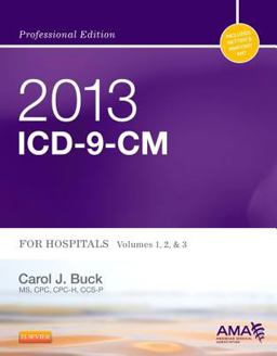2013 ICD-9-CM for Hospitals, Volumes 1, 2, and 3 Professional Edition (Spiral Bound) and 2013 CPT Professional Edition Package
