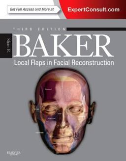 Local Flaps in Facial Reconstruction 3rd 9781455753161 Front Cover