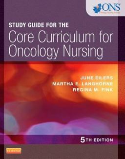 Study Guide for the Core Curriculum for Oncology Nursing 5th 9781455754199 Front Cover