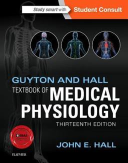 Guyton and Hall Textbook of Medical Physiology 13th 9781455770052 Front Cover
