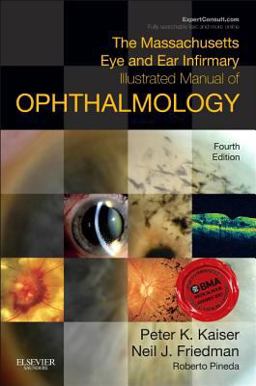 Massachusetts Eye and Ear Infirmary Illustrated Manual of Ophthalmology 4th 9781455776443 Front Cover