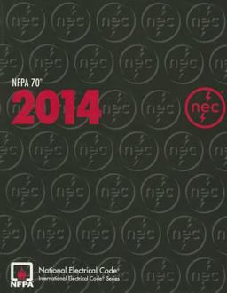 NEC 2014: National Electrical Code 2014/ Nfpa 70 1st 2013 9781455906727 Front Cover