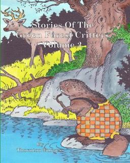 Stories of the Green Forest Critters