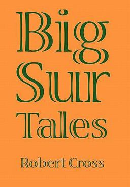 Big Sur Tales Big Sur Tales