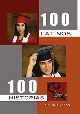 100 Latinos 100 Historias  9781456852009 Front Cover
