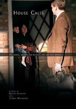 House Calls House Calls