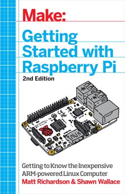 Getting Started with Raspberry Pi Electronic Projects with Python, Scratch, and Linux 2nd 9781457186127 Front Cover